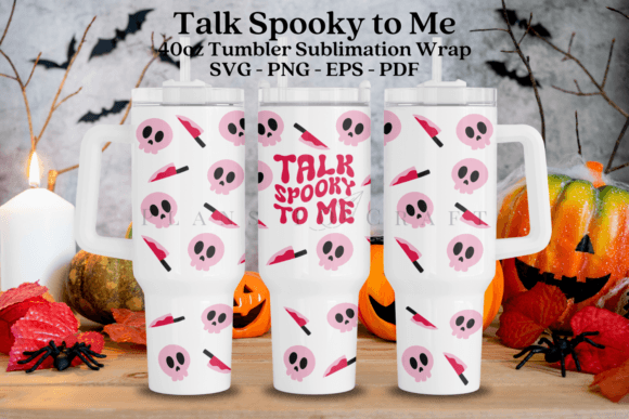 Talk Spooky to Me 40oz Tumbler Wrap SVG